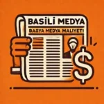 Basılı_Medya_Maliyeti